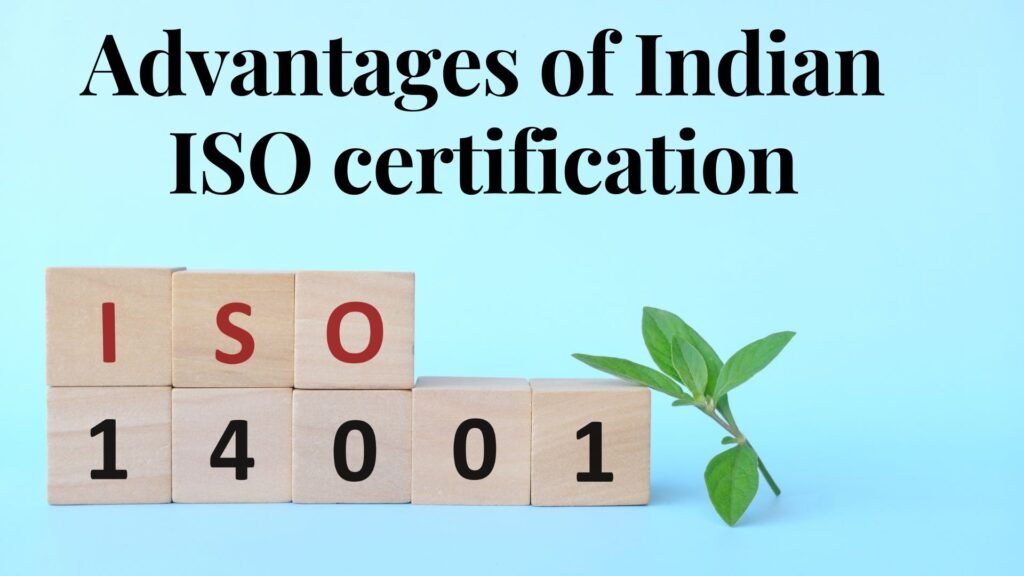 Advantages of Indian ISO certification