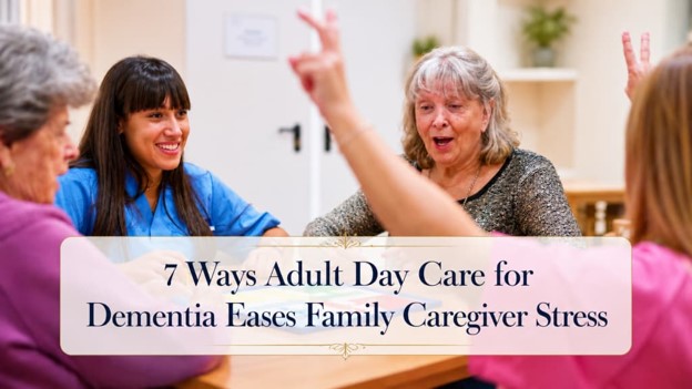 Adult Day Care for Dementia